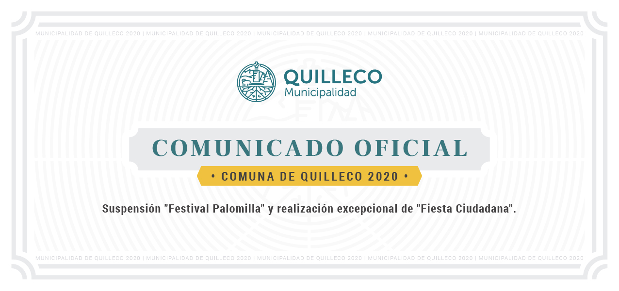 comunicado municipalidad de quilleco suspensión festival palomilla y